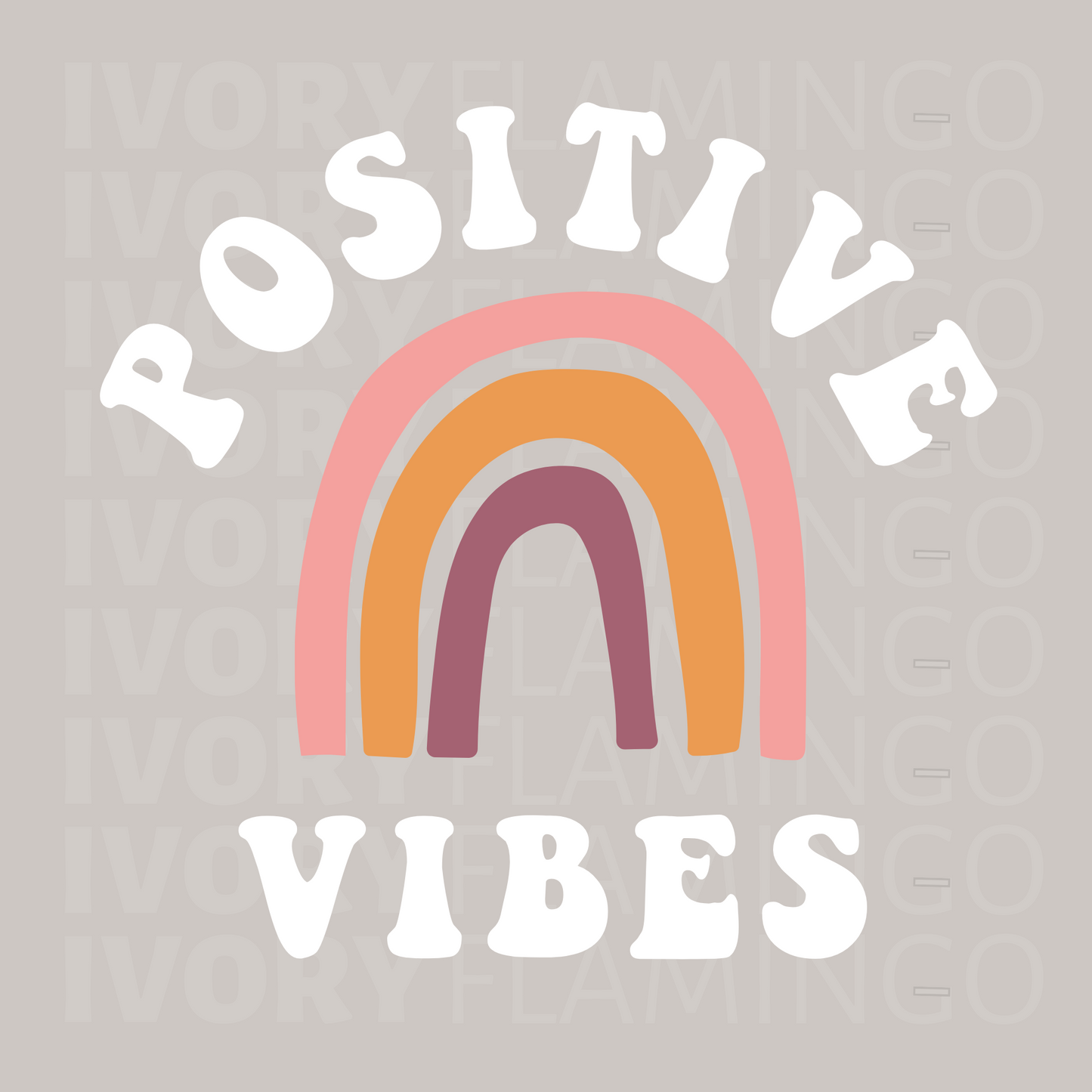 Positive Vibes Rainbow