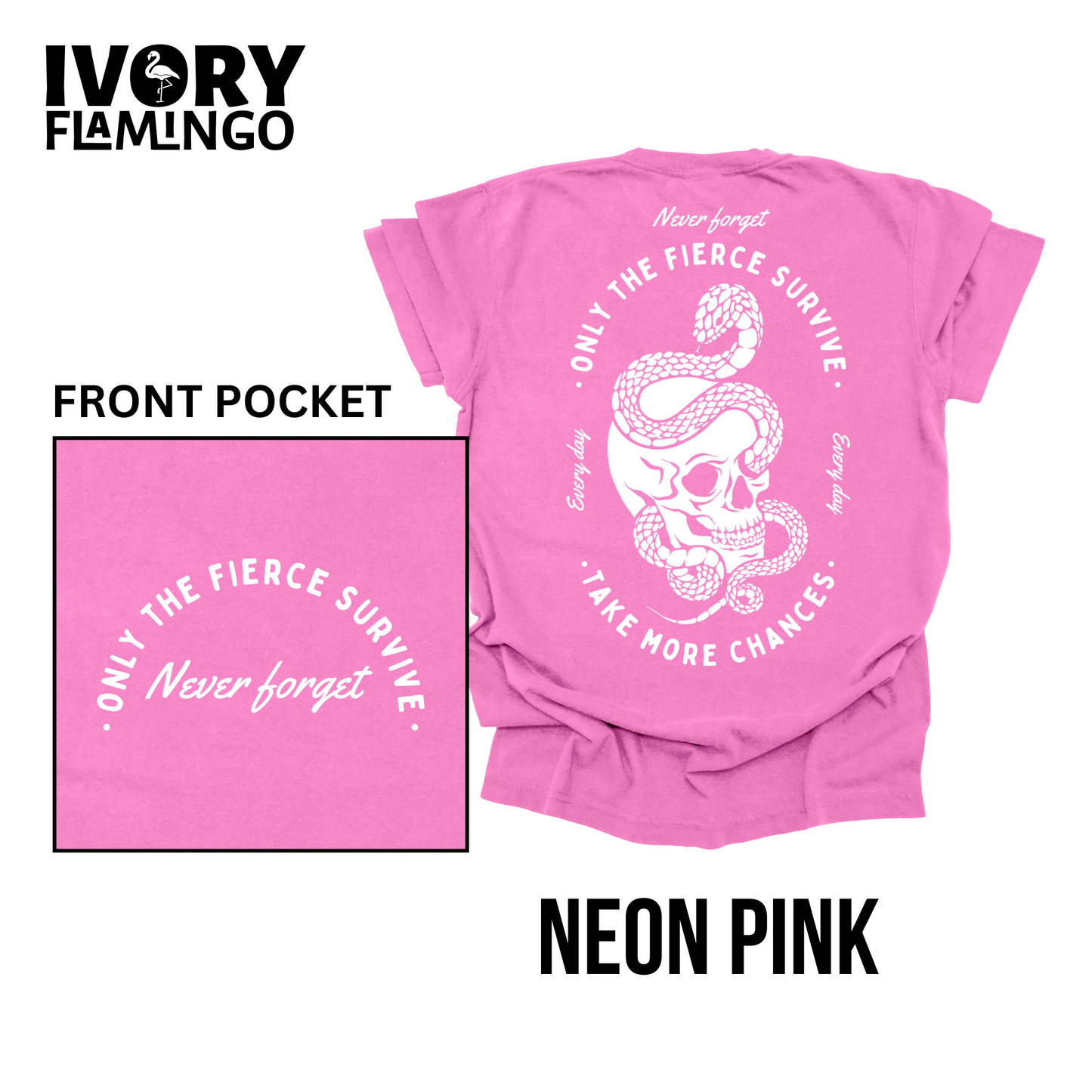 Only The Fierce Survive