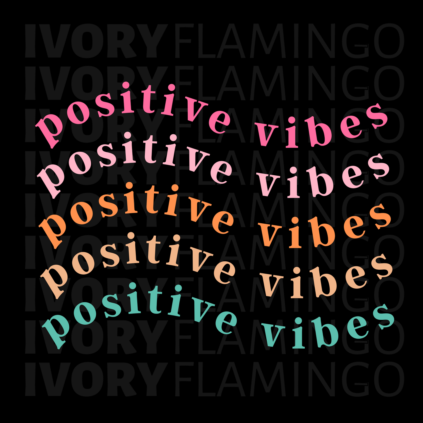Positive Vibes Wavy