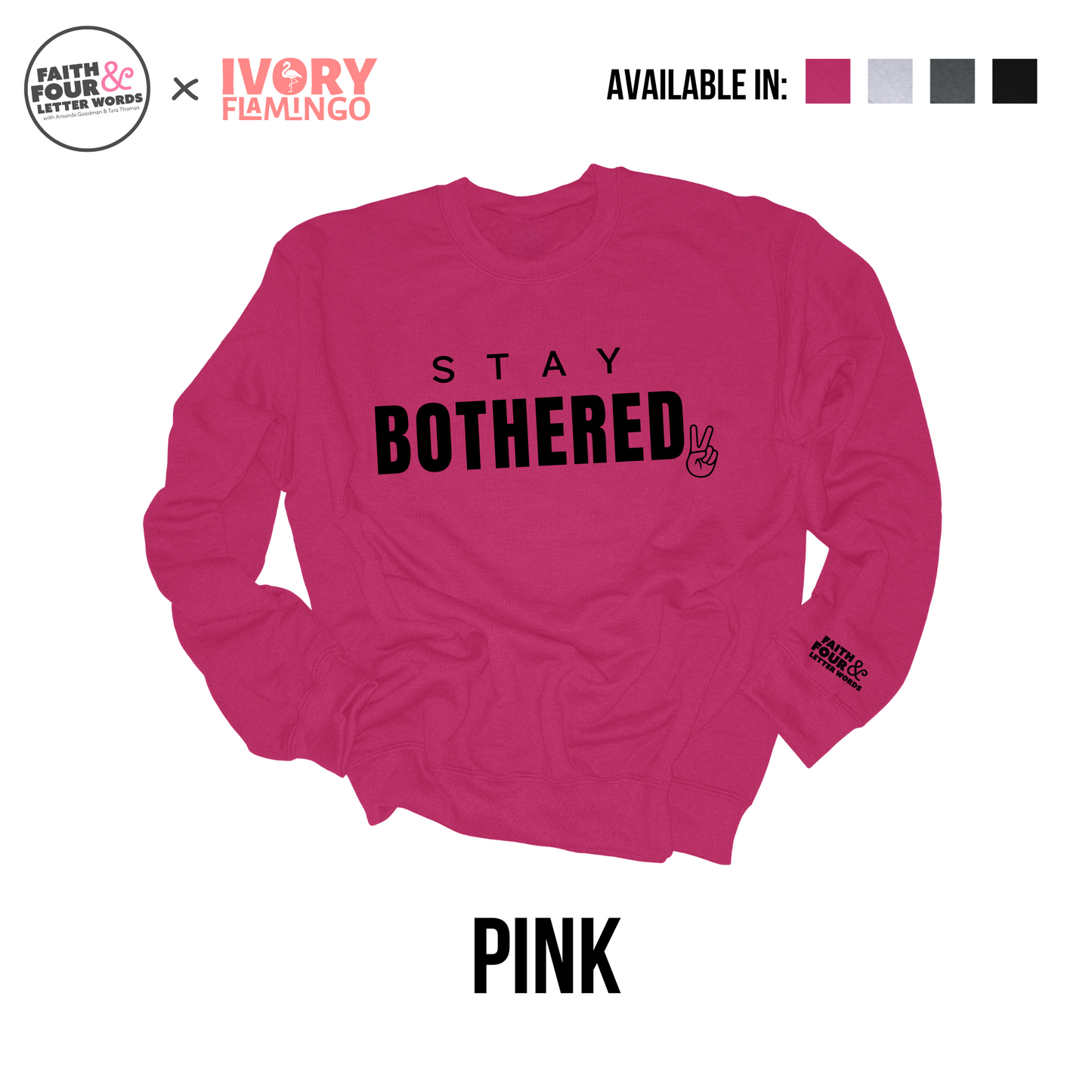 Stay Bothered - Crewneck