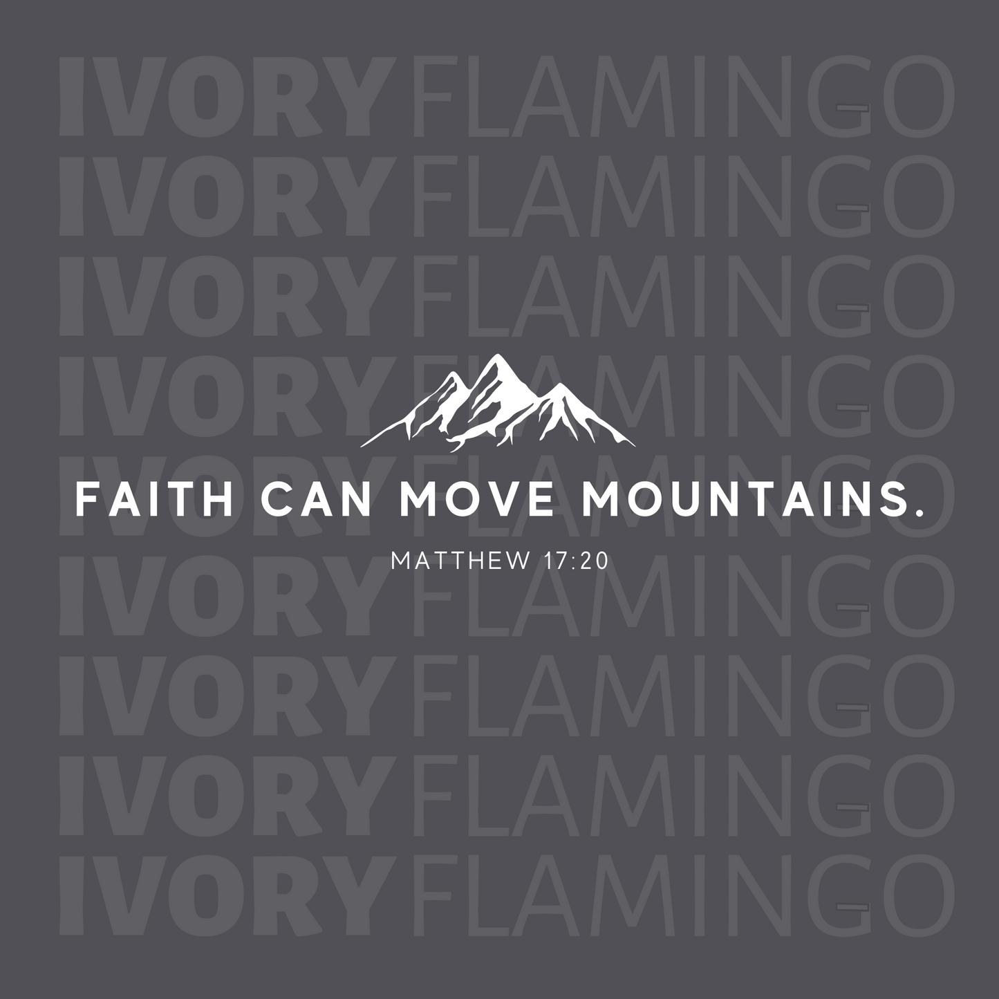 Faith Can Move Mountains | Matthew 17:20