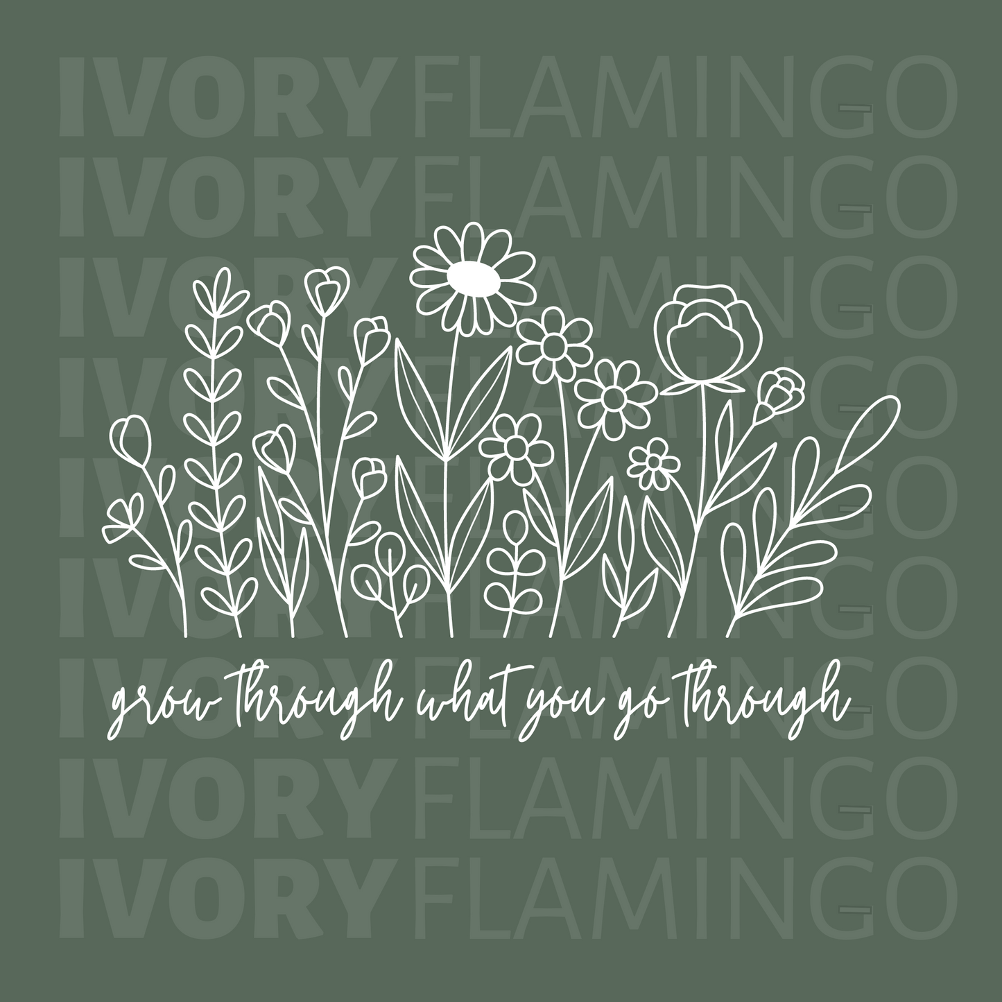 Grow Through What You Go Through