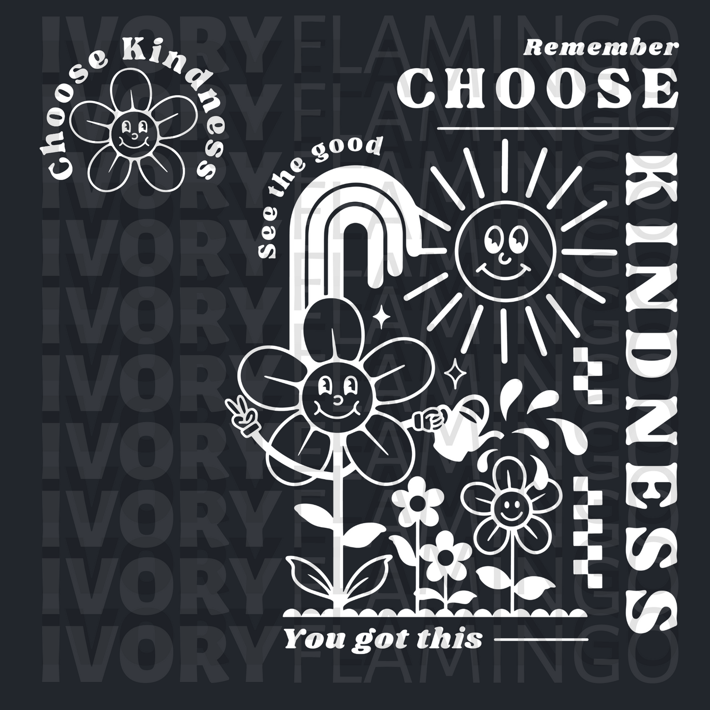 Choose Kindness Floral