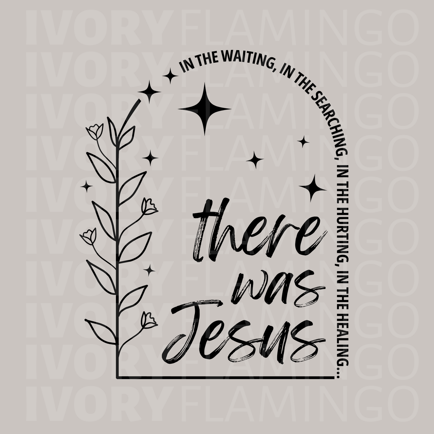 There Was Jesus