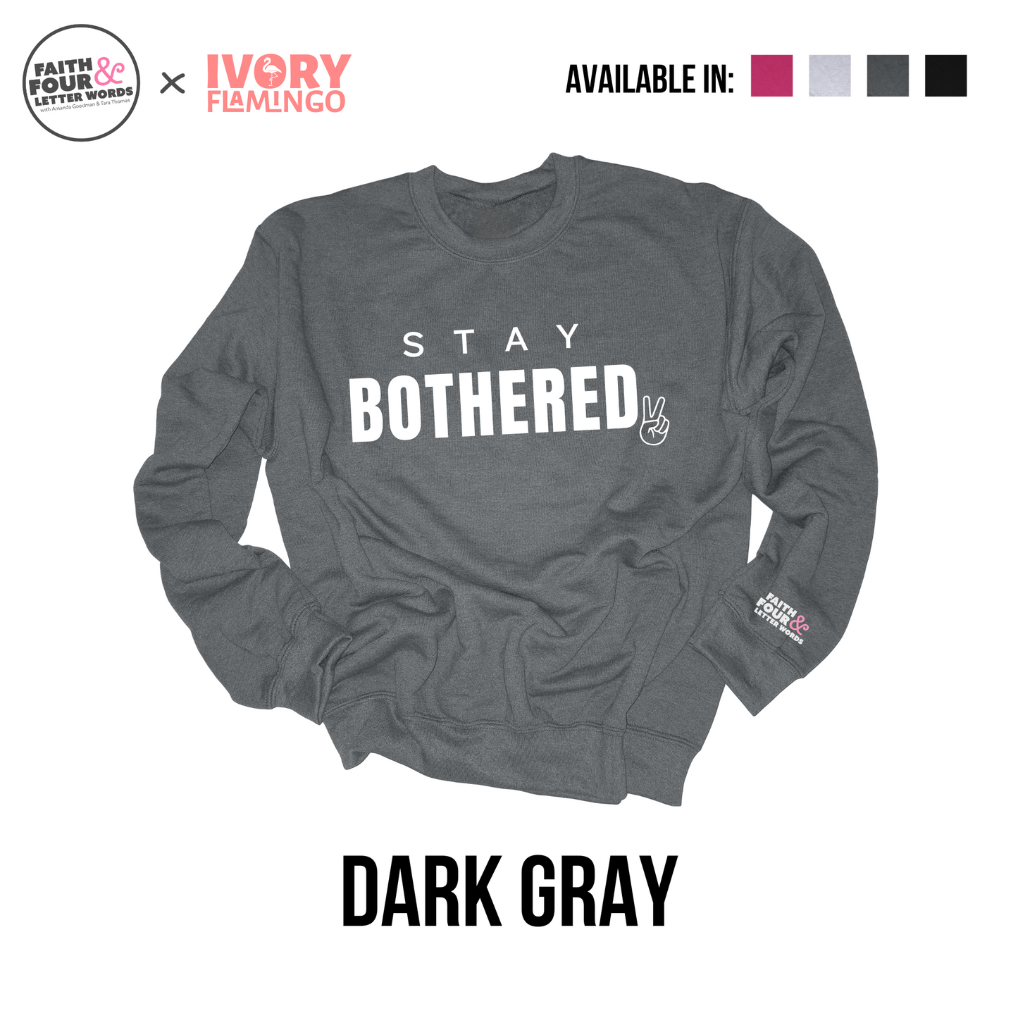 Stay Bothered - Crewneck