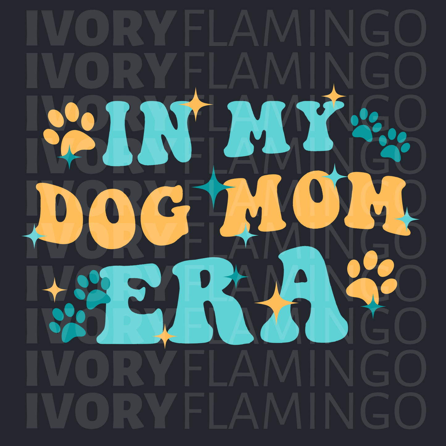 Era Collection: Dog Mom