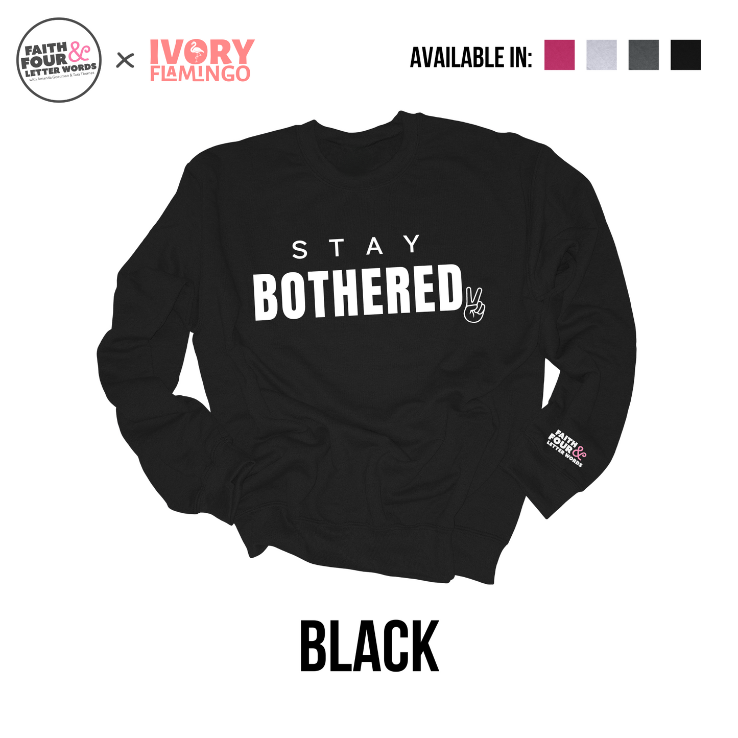 Stay Bothered - Crewneck