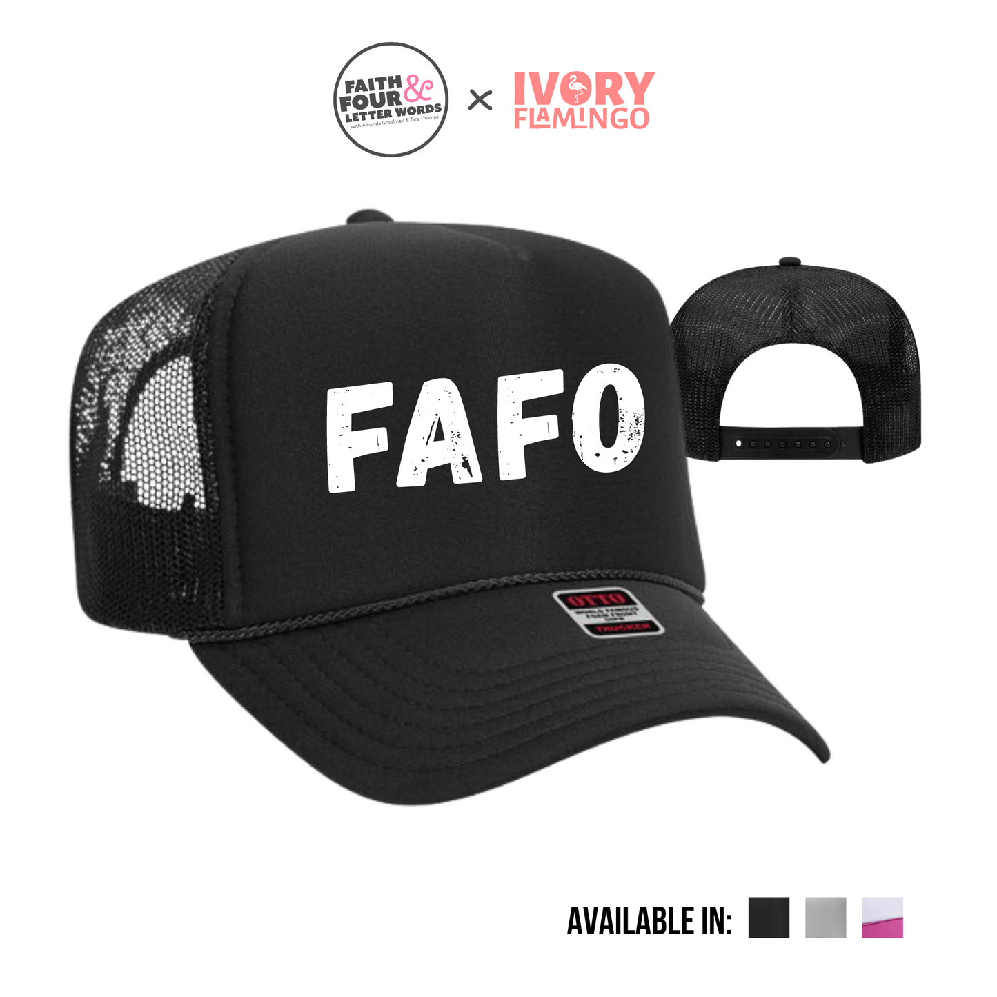 FAFO - Foam Trucker Hat