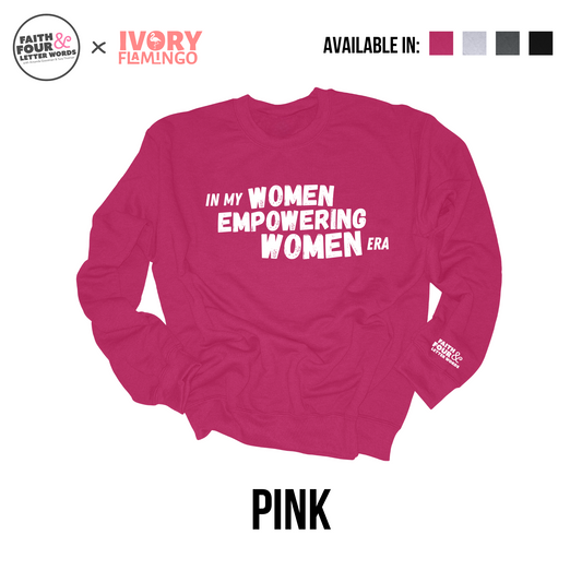 In My Women Empowering Women Era - Crewneck