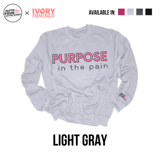 Purpose in the Pain - Crewneck