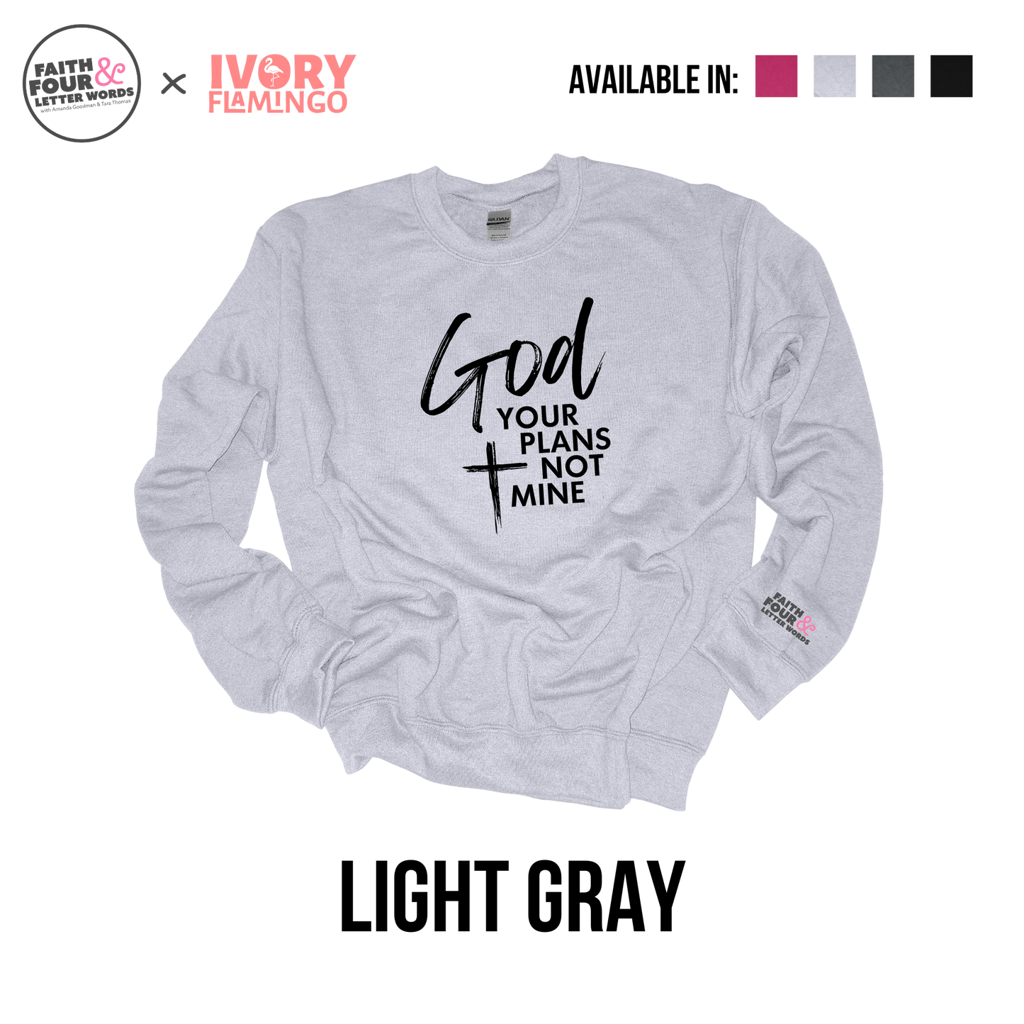 God Your Plans Not Mine - Crewneck