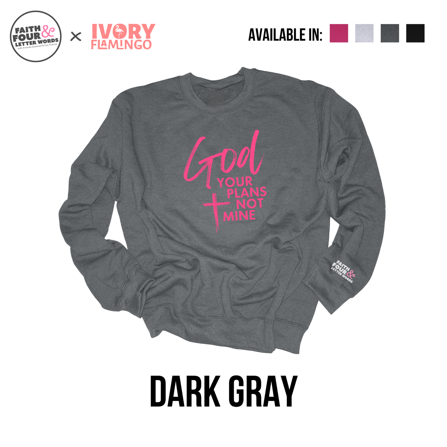 God Your Plans Not Mine - Crewneck