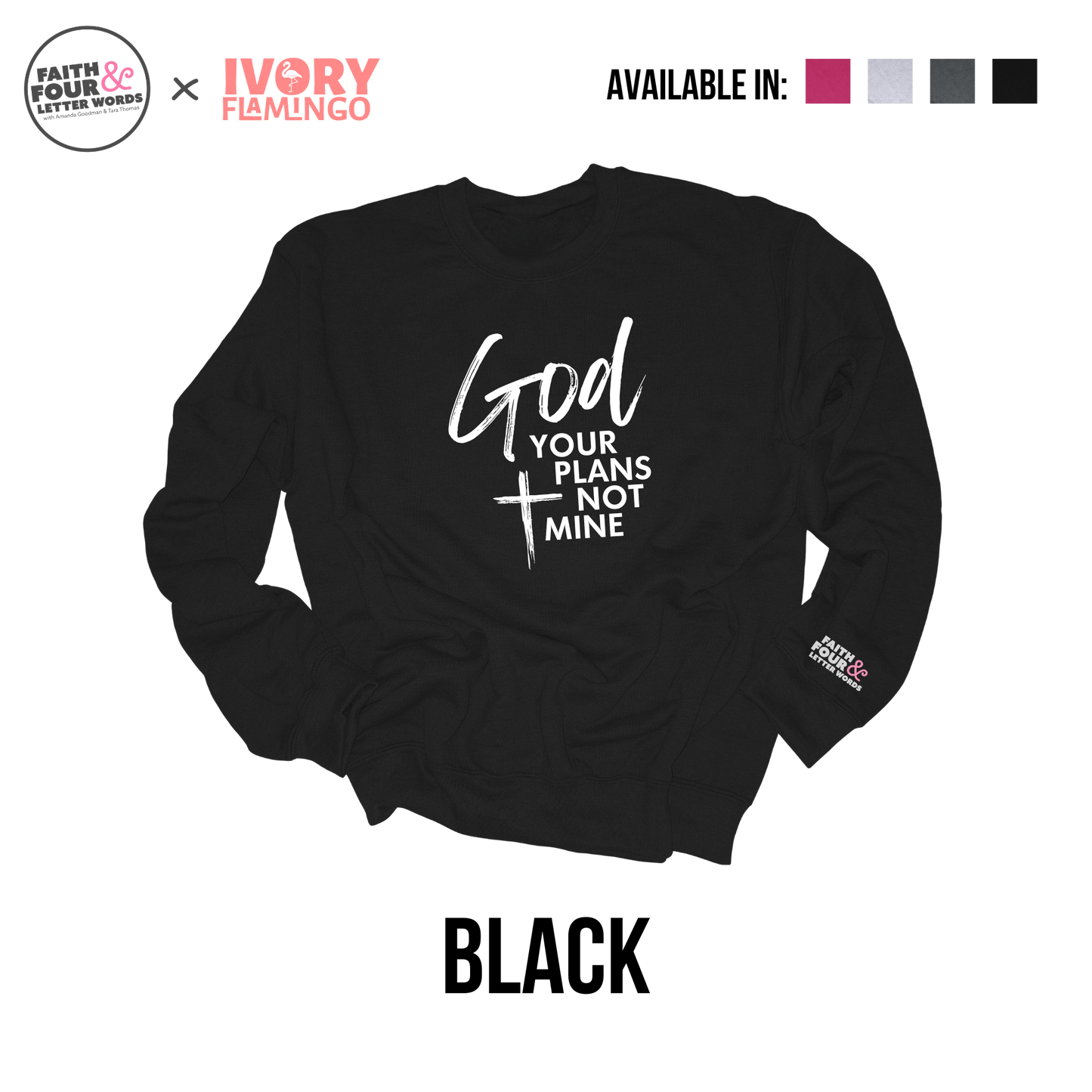 God Your Plans Not Mine - Crewneck