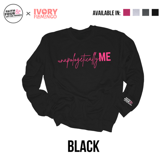 Unapologetically ME - Crewneck