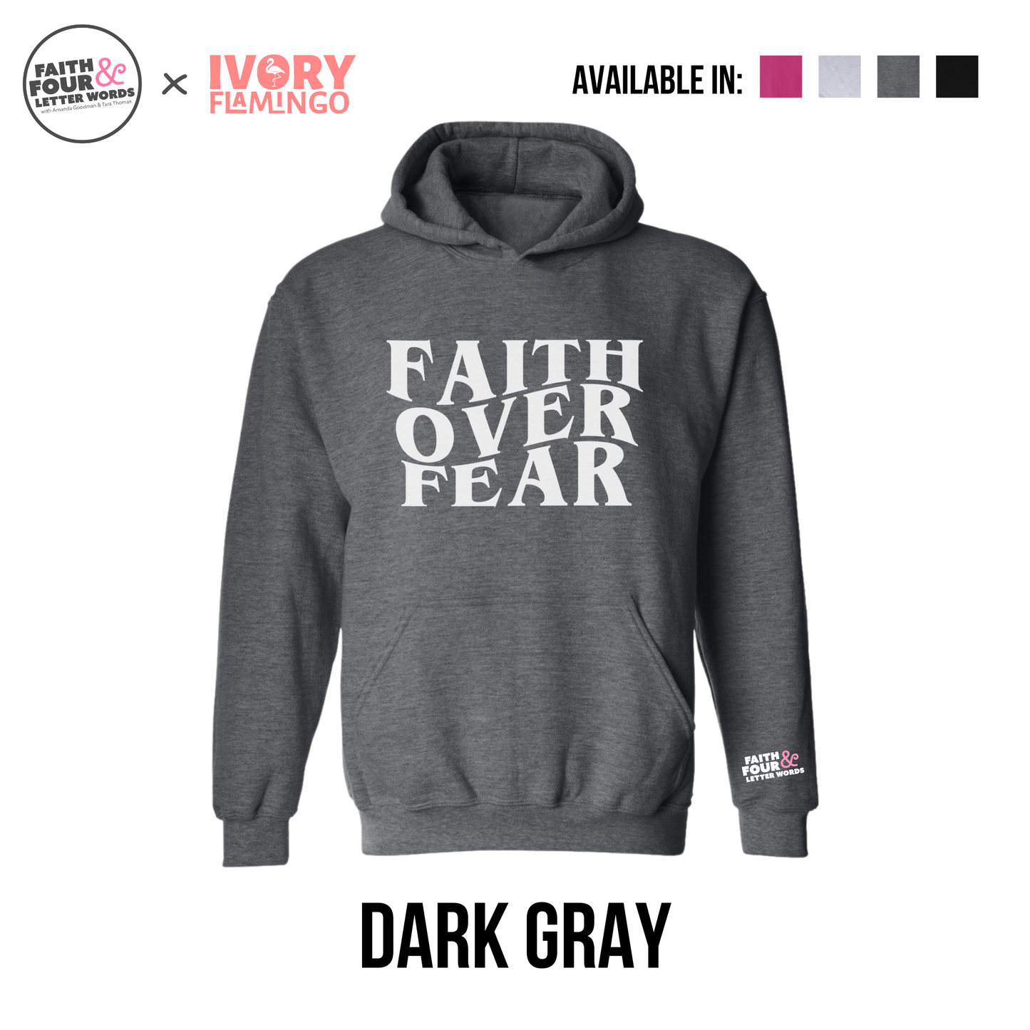 Faith Over Fear - Hoodie