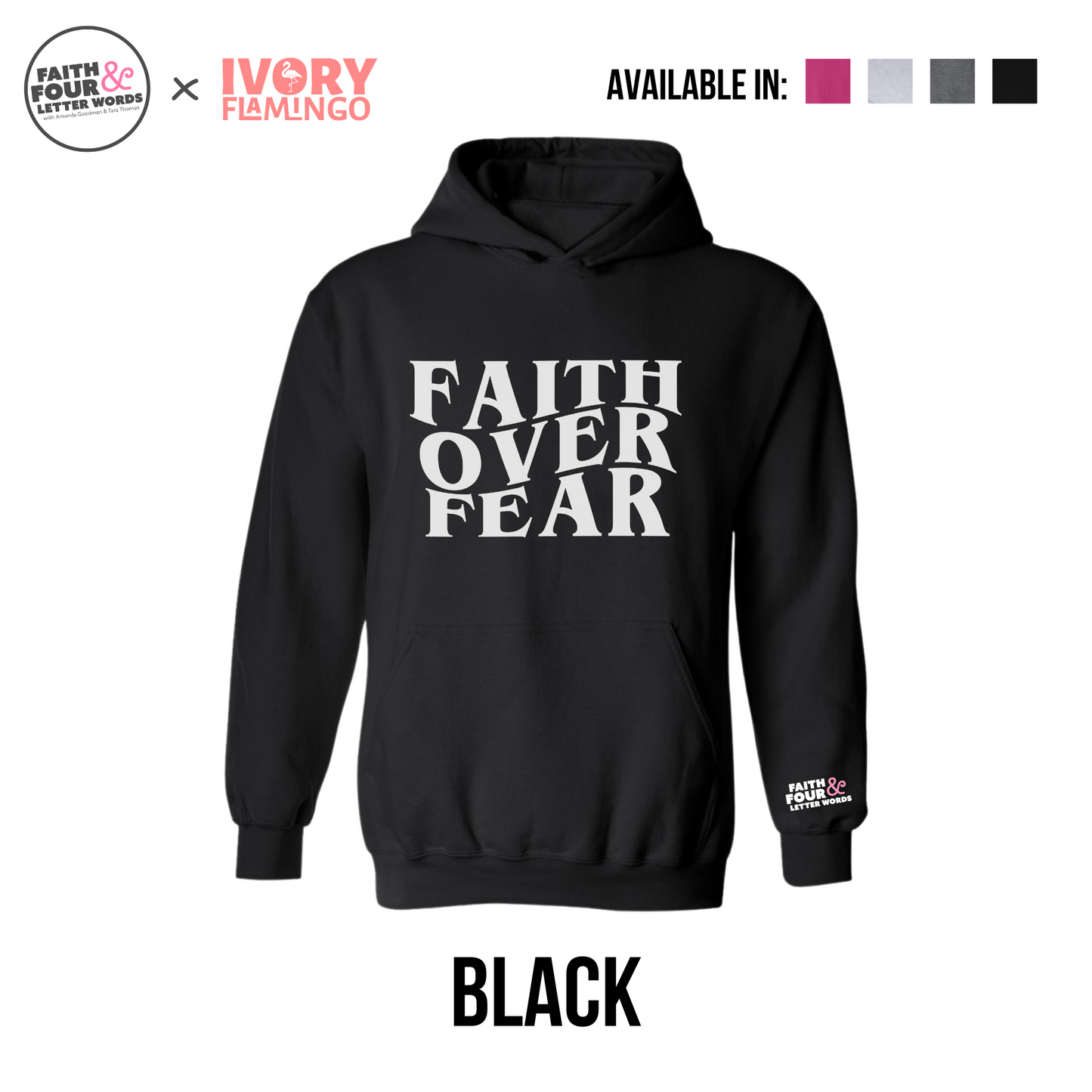 Faith Over Fear - Hoodie